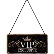 Buy Nostalgic-Art Hanging Sign VIP Exclusive 20x10x0.2cm