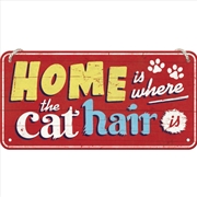 Buy Nostalgic-Art Hanging Sign Home Is Where The Cat Hair Is 20x10x0.2cm