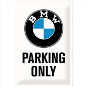 Buy Nostalgic-Art Medium Sign BMW Parking Only White 20x30x0.5cm