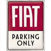 Buy Nostalgic-Art Large Sign Fiat Parking Only 30x40x0.5cm