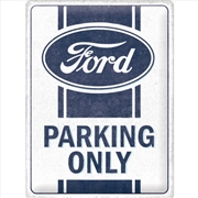 Buy Nostalgic-Art Large Sign Ford Parking Only 30x40cm 30x40x0.5cm