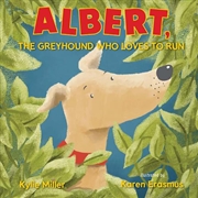 Buy Albert, The Greyhound Who Loves To Run