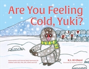 Buy Are You Feeling Cold, Yuki?