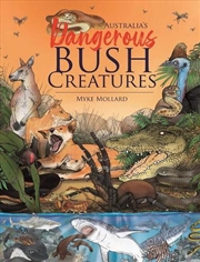 Buy Australia's Dangerous Bush Creatures