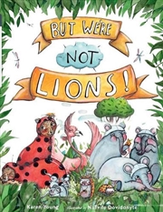 Buy But We're Not Lions