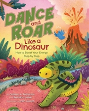 Buy Dance and Roar Like a Dinosaur