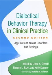 Buy Dialectical Behavior Therapy in Clinical Practice, Second Edition