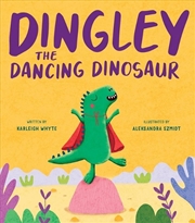 Buy Dingley the Dancing Dinosaur (HB)