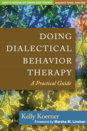 Buy Doing Dialectical Behavior Therapy