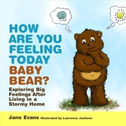 Buy How Are You Feeling Today Baby Bear?