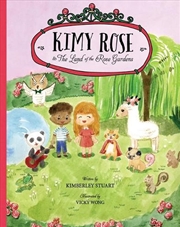 Buy Kimy Rose and The Land of The Rose Gardens