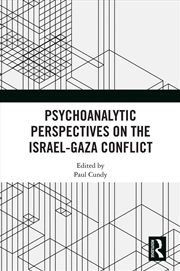 Buy Psychoanalytic Perspectives on the Israel-Gaza Conflict