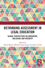 Buy Rethinking Assessment in Legal Education