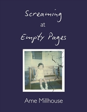 Buy Screaming at Empty Pages
