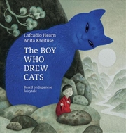 Buy The Boy Who Drew Cats