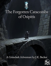 Buy The Forgotten Catacombs of Osipitis