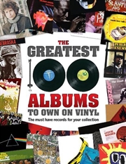 Buy The Greatest 100 Albums to own on Vinyl