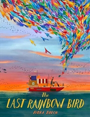 Buy The Last Rainbow Bird