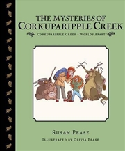 Buy The Mysteries of Corkuparipple Creek