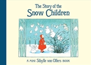 Buy The Story of the Snow Children