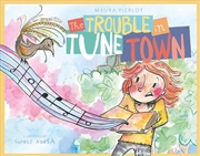 Buy The Trouble in Tune Town
