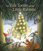 Buy The Yule Tomte and the Little Rabbits