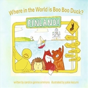 Buy Where in the World is Boo Boo Duck? Finland!