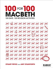 Buy 100 for 100 - Macbeth: 100 days. 100 revision activities