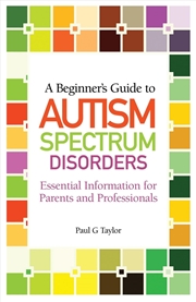 Buy A Beginner's Guide to Autism Spectrum Disorders