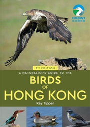 Buy A Naturalist's Guide to the Birds of the Hong Kong (2nd ed)