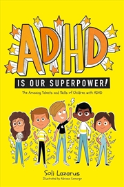 Buy ADHD Is Our Superpower