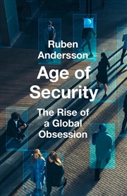 Buy Age of Security: The Rise of a Global Obsession