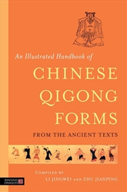 Buy An Illustrated Handbook of Chinese Qigong Forms from the Ancient Texts