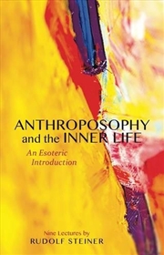 Buy Anthroposophy and the Inner Life
