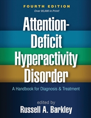Buy Attention-Deficit Hyperactivity Disorder, Fourth Edition