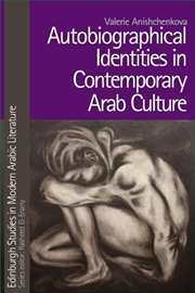 Buy Autobiographical Identities in Contemporary Arab Culture