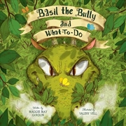 Buy Basil the Bully and What-To-Do