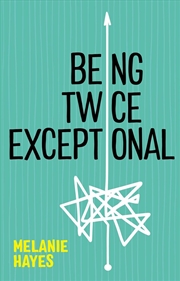 Buy Being Twice Exceptional