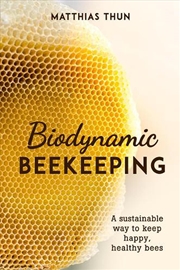 Buy Biodynamic Beekeeping