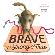Buy Brave & Strong & True
