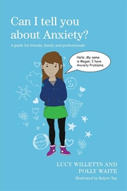 Buy Can I tell you about Anxiety?