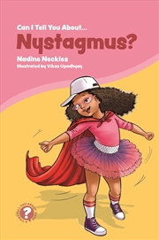 Buy Can I tell you about Nystagmus?