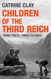 Buy Children of the Third Reich