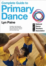 Buy Complete Guide to Primary Dance