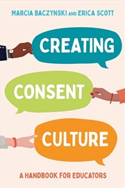 Buy Creating Consent Culture