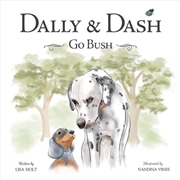 Buy Dally & Dash Go to the Bush