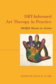 Buy DBT-Informed Art Therapy in Practice