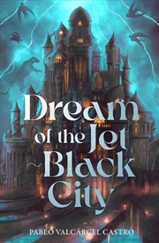 Buy Dream of the Jet-Black City