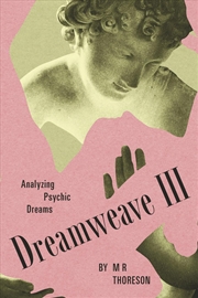 Buy Dreamweave III, Analyzing Psychic Dreams