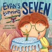 Buy Evan's Turning Seven